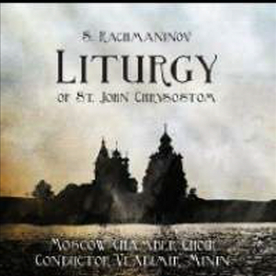 라흐마니노프 : 성 요한 크리소스톰의 전례 Op.31 (Rachmaninov : Liturgy of St John Chrysostom, Op. 31)(CD) - Vladimir Minin