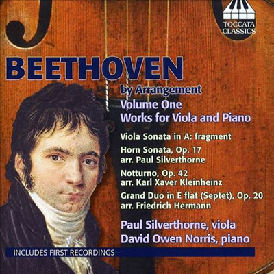 베토벤 : 비올라와 피아노를 위한 편곡들 (Beethoven by Arrangement, Vol. I)(CD) - Paul Silverthorne