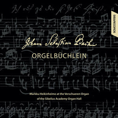 바흐 : 오르간 소곡집 BWV599-644 (Bach : Orgelbuchlein BWV599-644) (SACD Hybrid) - Markku Heikinheimo