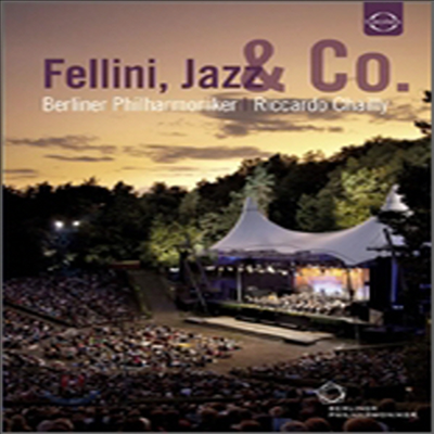 2011 베를린 필 발트뷔네 콘서트 (DVD)(2011 Berliner Philharmoniker Waldbuhne Concert: Fellini, Jazz & Co.) - Riccardo Chailly