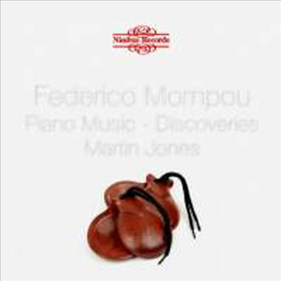 페데리코 몸푸 - 피아노작품 2집: 산의 인상, 탱고, 칸숑, 작은 전주곡 (Federico Mompou: Piano Music Volume 2) (3 For 2) - Martin Jones