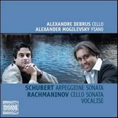 슈베르트: 아르페지오네 소나타, 라흐마니노프: 첼로 소나타, 보칼리제 (Schubert: Arpeggione Sonata, Rachmaninov: Cello Sonata, Vocalise) - Alexandre Debrus