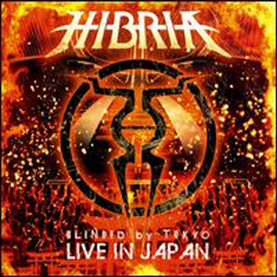 Hibria - Blinded By Tokyo - Live In Japan (CD+DVD)
