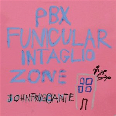 John Frusciante - Pbx Funicular Intaglio Zone (CD)