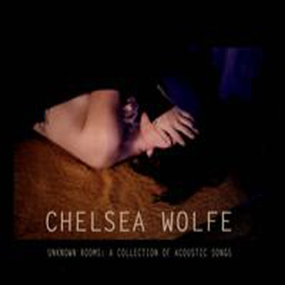 Chelsea Wolfe - Unknown Rooms: A Collection Of Acoustic Songs (Digipack)(CD)