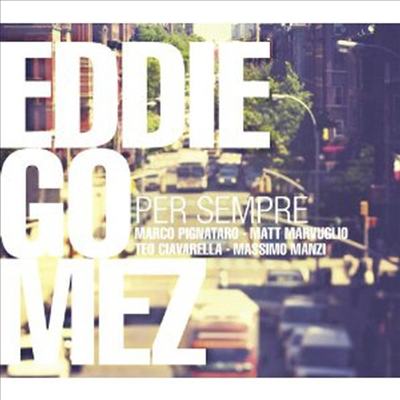 Eddie Gomez - Per Sempre (CD)