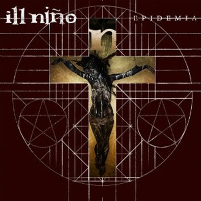 Ill Nino - Epidemia (CD)