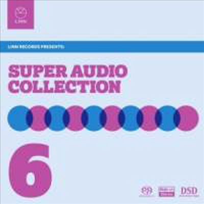 수퍼 오디오 서라운드 컬렉션 6집 - 린 레코드 (The Super Audio Collection Volume 6 - Linn Records)(SACD Hybrid) - 여러 연주가