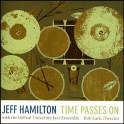 Jeff Hamilton - Time Passes On