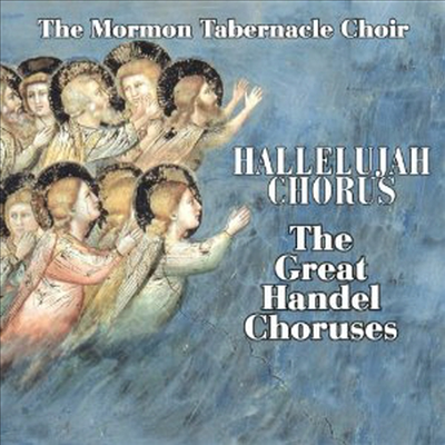 몰몬 태버내클 합창단 - 위대한 헨델의 합창 음악 (Mormon Tabernacle Choir - Hallelujah Chorus &#39;Great Handel Choruses&#39;) - Mormon Tabernacle Choir