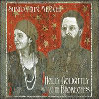 Holly Golightly &amp; The Brokeoffs - Sunday Run Me Over