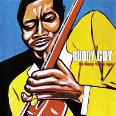 Buddy Guy - So Many Years Ago (Digipack)(CD)