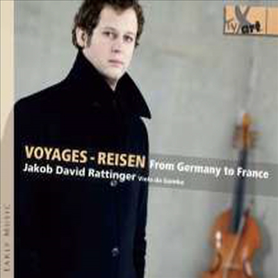 야곱 데이비드 라팅거 - 비올라 다 감바 독주 작품집 (Jakob David Rattinger - Voyages/Reisen)(CD) - Jakob David Rattinger