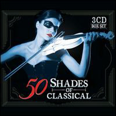 고전음악의 50가지 그림자 (50 Shades Of Classical) (3CD Boxset) - 여러 연주가