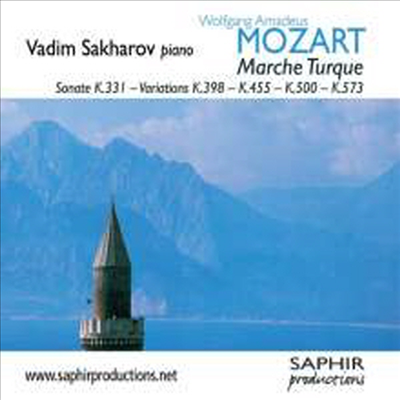 모차르트: 피아노 소나타 11번 &#39;터키 행진곡, 변주곡 (Mozart: Piano Sonata No.11 &#39;Turkish March&#39;, Variations K.398, 455, 500 &amp; 573)(CD) - Vadim Sakharov