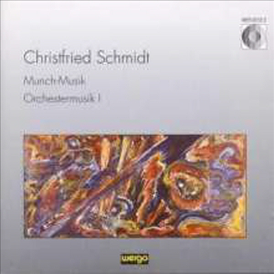 슈미트: 문슈 음악, 관현악 작품 1 (Schmidt: Munch-Musik, Orchestermusik I)(CD) - Christian Kluttig