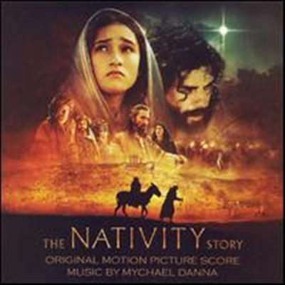 Mychael Danna - Nativity Story (Score) (Soundtrack)