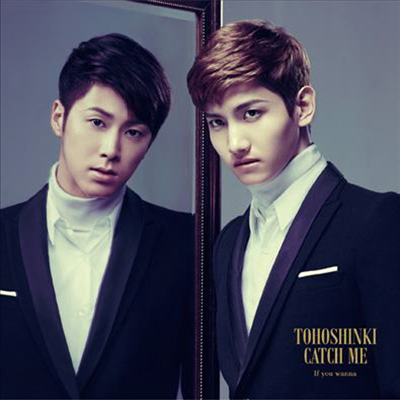동방신기 (東方神起) - Catch Me -If You Wanna- (CD+DVD) (초회한정반)