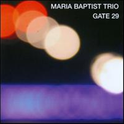 Maria Baptist Trio - Gate 29