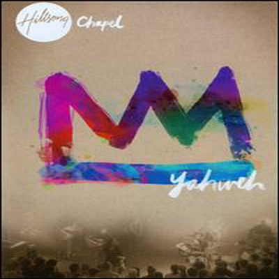 Hillsong Chapel - Yahweh (지역코드1)(DVD)(2010)