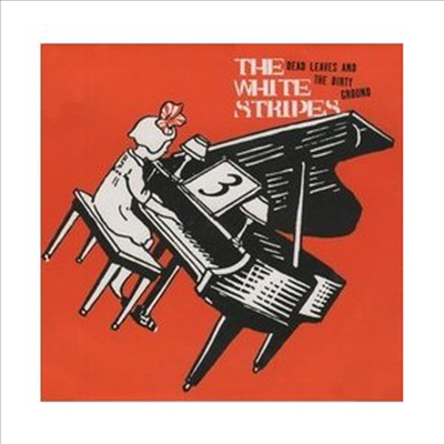 White Stripes - Dead Leaves &amp; the Dirty Ground/Stop Breaking (7&quot; Single)(LP)