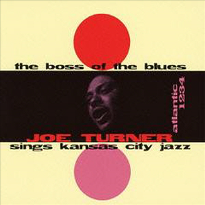 Joe Turner - Boss Of The Blues (Remastered)(Ltd. Ed)(일본반)(CD)