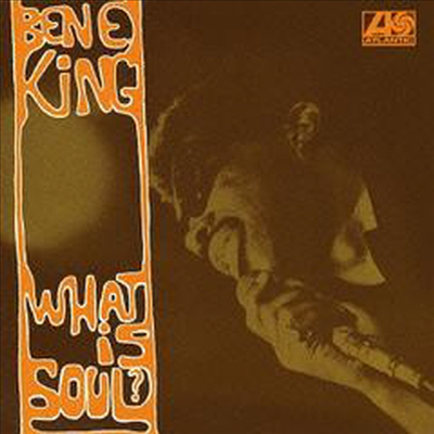 Ben E. King - What Is Soul? (Remastered)(Ltd. Ed)(일본반)(CD)