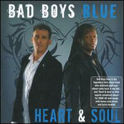 Bad Boys Blue - Heart &amp; Soul (Bonus Tracks)(CD)