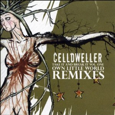 Celldweller - Take It &amp; Break It Volume 1: Own Little World Remixes (CD)