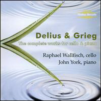 델리어스, 그리그: 첼로와 피아노를 위한 작품집 (Delius & Grieg: Complete Works For Cello & Piano)(CD) - Raphael Wallfisch