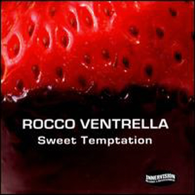 Rocco Ventrella - Sweet Temptation (CD)