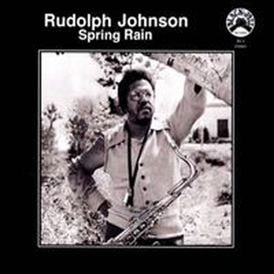 Rudolph Johnson - Spring Rain (CD)