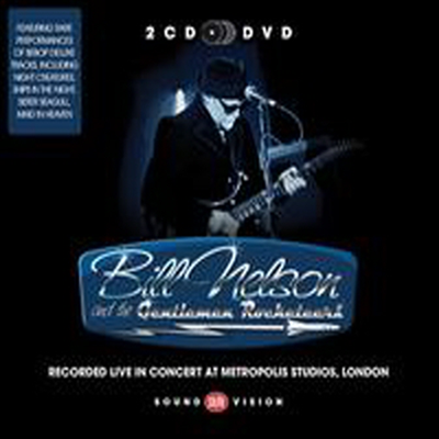 Bill Nelson & Gentlemen Rocketeers - Live In Concert At Metropolis Studio, London (Collector's Edition)(2CD+PAL DVD)(Boxset)