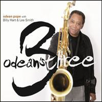 Odean Pope &amp; Billy Hart &amp; Lee Smith - Odean&#39;s 3 (CD)