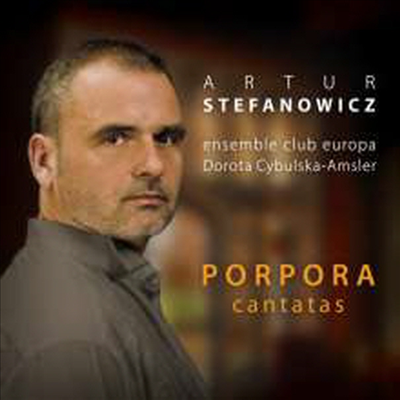 포르포라: 칸타타, 골드베르크: 하프시코드 소나타 (Porpora: Cantatas, Goldberg: Sonata for Harpsichord) - Artur Stefanowicz