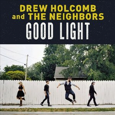 Drew Holcomb &amp; The Neighbors - Good Light (Digipack)(CD)