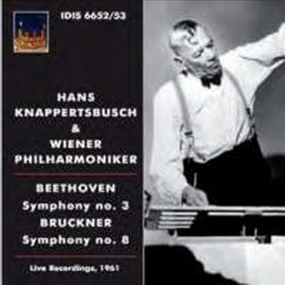 베토벤: 교향곡 3번 &#39;영웅&#39; &amp; 브루크너: 교향곡 8번 (Beethoven: Symphony No.3 &#39;Eroica&#39; &amp; Bruckner: Symphony No.8) (2CD) - Hans Knappertsbusch