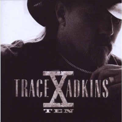 Trace Adkins - X (Ten)(CD)