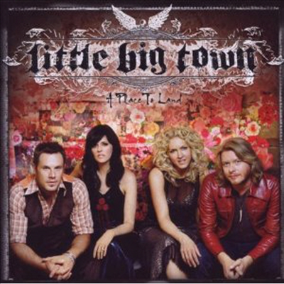 Little Big Town - A Place To Land (CD)