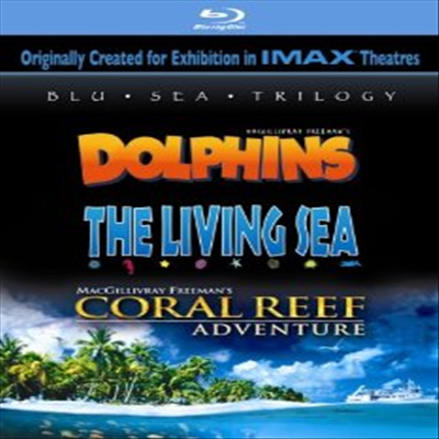 Blu Sea Trilogy: Dolphins/The Living Sea/Coral Reef Adventure (블루 씨 트릴로지) (한글무자막)(Blu-ray) (2009)