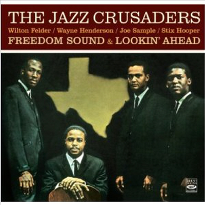 Jazz Crusaders - Freedom Sound/Lookin&#39; Ahead (2 On 1CD)(CD)