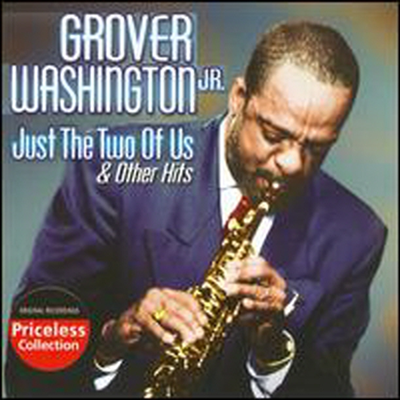 Grover Washington Jr. - Just The Two Of Us & Other Hits (CD)