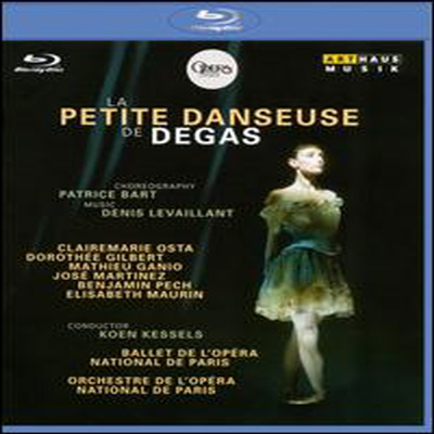 발레 &#39;드가의 작은 무희&#39; (Levaillant : La Petite Danseuse De Degas) (Blu-ray) - 여러 연주가