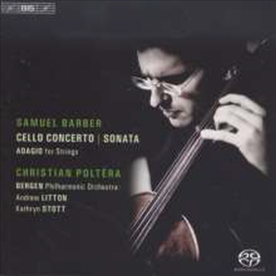 바버: 첼로 협주곡, 첼로 소나타, 현을 위한 아다지오 (Barber: Cello Concerto Op.22, Cello Sonata Op.6, Adagio for Strings Op.11) (SACD Hybrid) - Christian Poltera