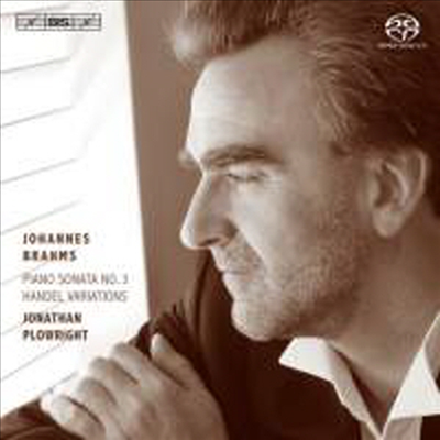 브람스: 피아노 소나타 3번 &amp; 헨델 주제에 의한 변주와 푸가 (Brahms: Piano Sonata No.3 &amp; Variations And Fugue On A Theme By Handel, Op. 24) (SACD Hybrid) - Jonathan Plowright