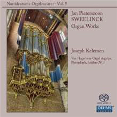 스벨링크: 오르간 작품집 (Sweelinck: Organ Works) (SACD Hybrid) - Joseph Kelemen