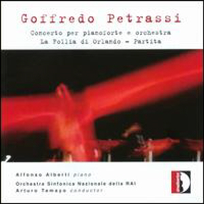 페트라시: 피아노 협주곡, 광란의 올랜도, 파르티타 (Goffredo Petrassi: Concerto Per Pianoforte & Orchestra, la Follia Di Orlando. Partita)(CD) - Arturo Tamayo