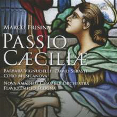 프리시나: 세칠리아 칸타타 (Frisina: Passio Caeciliae)(CD) - Flavio Emilio Scogna