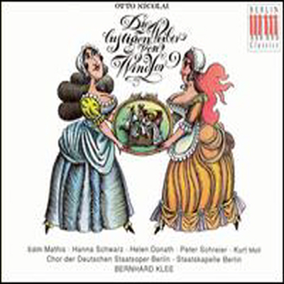 니콜라이: 윈저의 즐거운 아낙네들 (Nicolai: Die Lustigen Wieber Von Windsor) (2CD) - Bernhard Klee