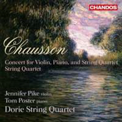 쇼송: 현악 사중주 Op.35 & 콩세르 Op.21 (Chausson: Concert in D major for Violin, Ppiano & String Quartet)(CD) - Jennifer Pike